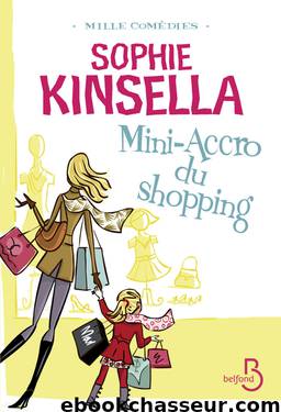 Accro du shopping[6]Mini-Accro du shopping by Sophie Kinsella