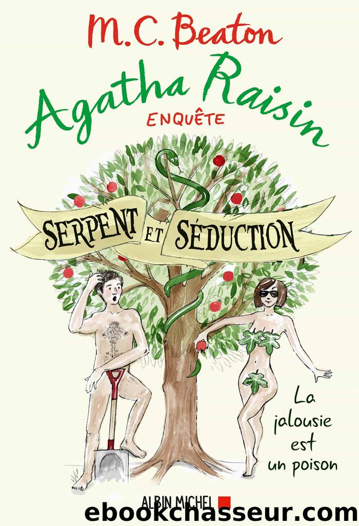 Agatha Raisin 23 - Serpent et sÃ©duction by Beaton M. C