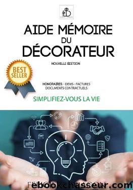 Aide-mémoire du décorateur (Les pros de la déco) (French Edition) by Bénédicte Régimont
