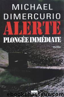 Alerte plongÃ©e immÃ©diate by Michael Dimercurio