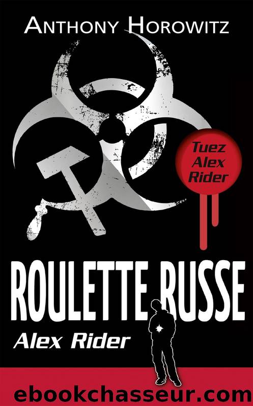 Alex Rider - Roulette russe by Anthony Horowitz