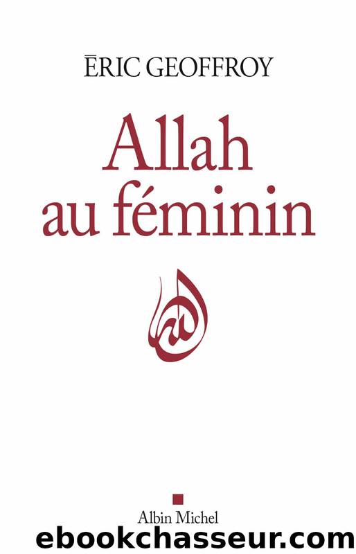 Allah au fÃ©minin by Eric Geoffroy
