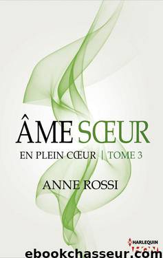 Ame soeur by Anne Rossi - En plein coeur - 3