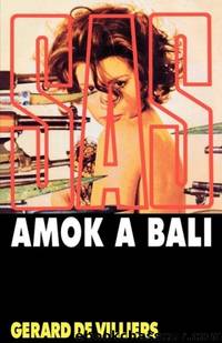 Amok Ã  Bali by Gérard de Villiers