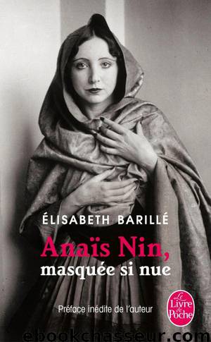 Anaïs Nin, masquée, si nue by Barillé Elisabeth