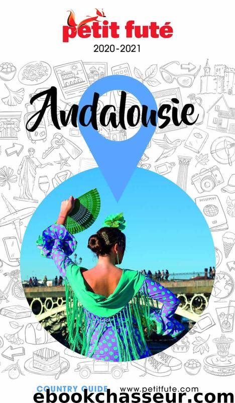 Andalousie 2020 by Petit Futé