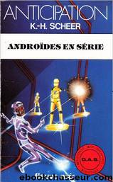 Androides en sÃ©rie by Karl Herbert Scheer