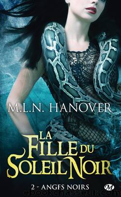 Anges Noirs by M.L.N. Hanover