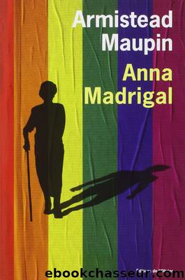 Anna Madrigal (Points, 19 mai) by Maupin Armistead