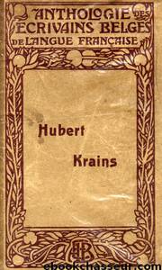 Anthologie des écrivains belges de langue française: Hubert Krains by Hubert Krains