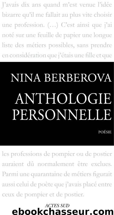 Anthologie personnelle 1921-1983 by Nina Berberova