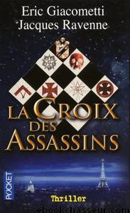 Antoine Marcas T05 La Croix des Assassins by Giacometti et Ravenne