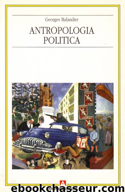 Antropologia politica by Georges Balandier