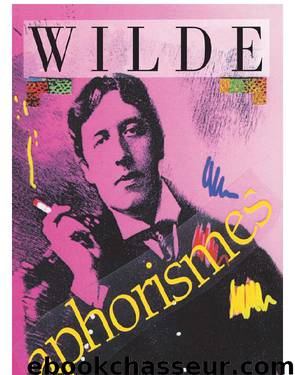 Aphorismes by Wilde Oscar