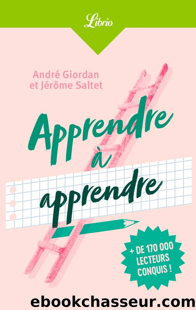 Apprendre à apprendre by André Giordan & Jérôme Saltet