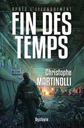 Après l'effondrement: Fin des temps (French Edition) by Christophe Martinolli