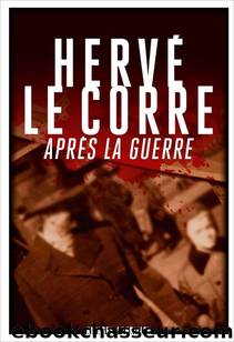 Après la guerre by Hervé Le Corre