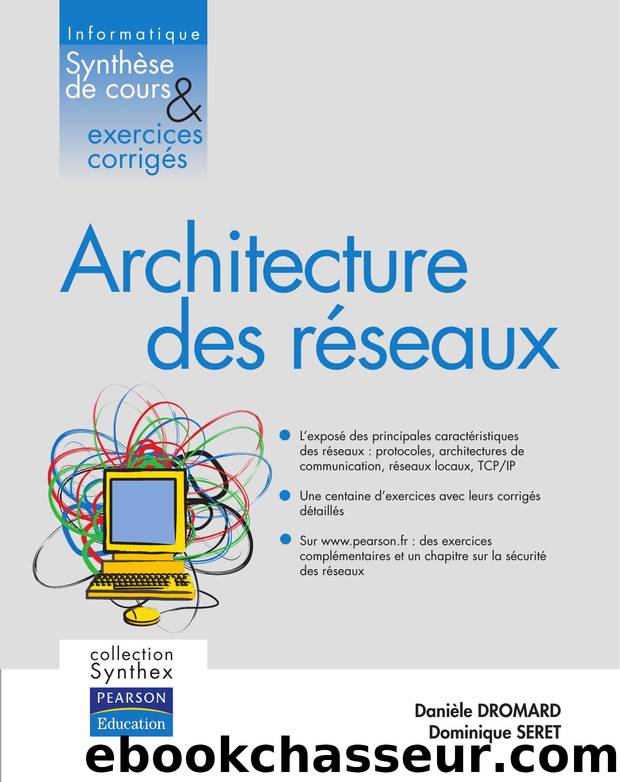 Architecture des réseaux by Danièle Dromard & Dominique Seret