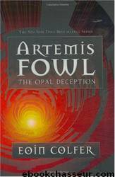 Artemis Fowl 4 - Opération Opale by Colfer Eoin