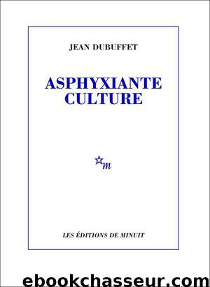 Asphyxiante culture by Jean Dubuffet