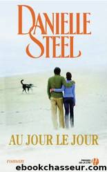 Au Jour Le Jour by Danielle Steel
