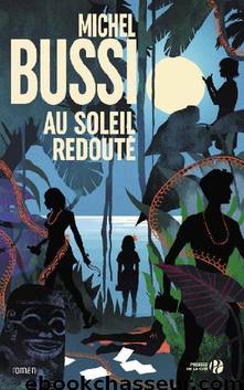 Au soleil redouté by Michel Bussi