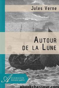Autour de la lune by Jules Verne