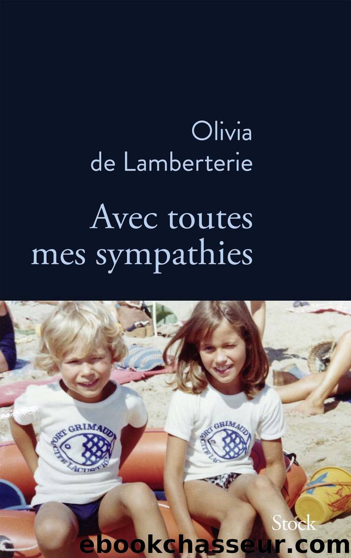 Avec toutes mes sympathies by Olivia de Lamberterie