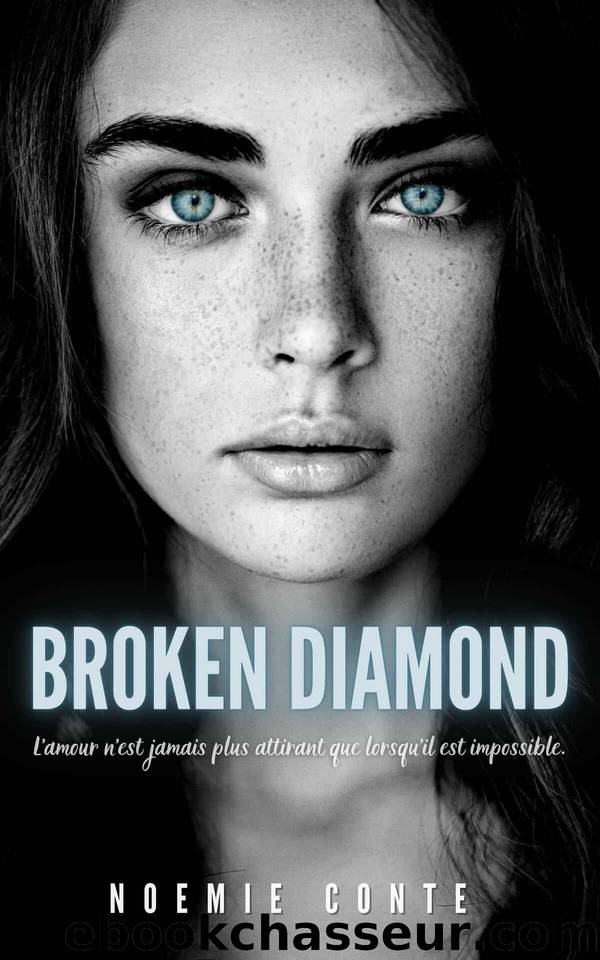 BROKEN DIAMOND (French Edition) by Noémie Conte