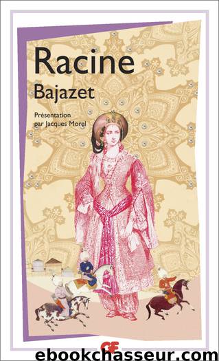 Bajazet by Racine