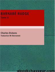 Barnabé Rudge - Tome II by Charles Dickens