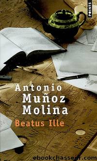 Beatus ille by Munoz Molina