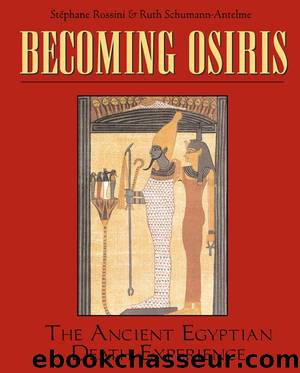 Becoming Osiris by Ruth Schumann Antelme & Stéphane Rossini
