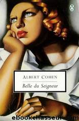 Belle du seigneur by Albert Cohen