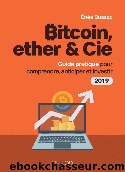 Bitcoin, Ether & Cie by Enée Bussac