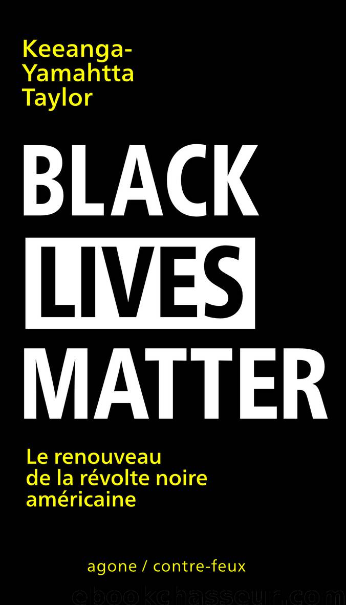 Black Lives Matter by Keeanga-Yamahtta Taylor