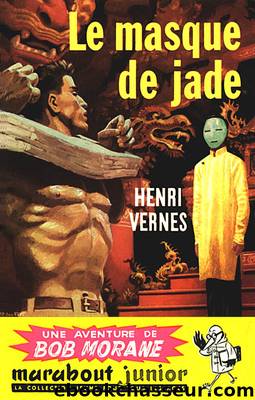 Bob Morane T019 Le Masque de Jade by Vernes Henri