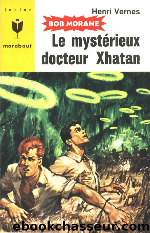 Bob Morane T079 Le mystÃ©rieux docteur Xhatan by Vernes Henri