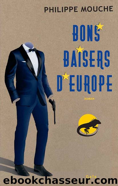 Bons baisers d'Europe by Philippe Mouche