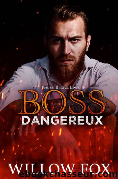 Boss Dangereux by Willow Fox