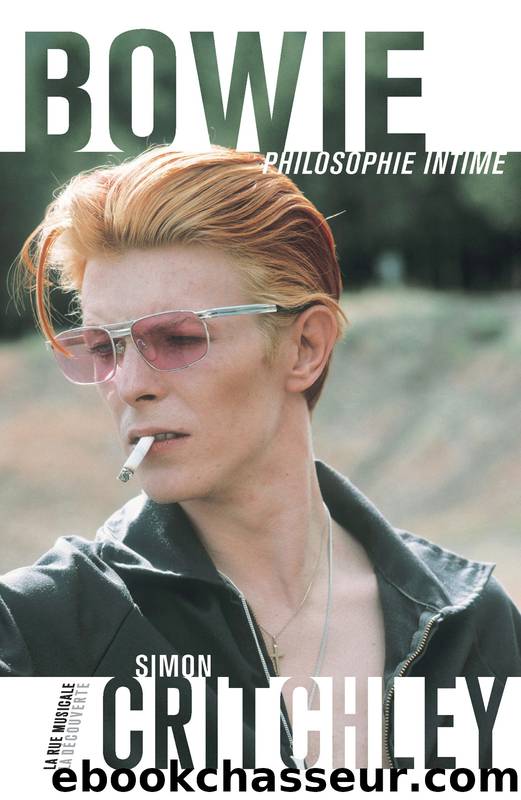 Bowie, philosophie intime by Simon Critchley