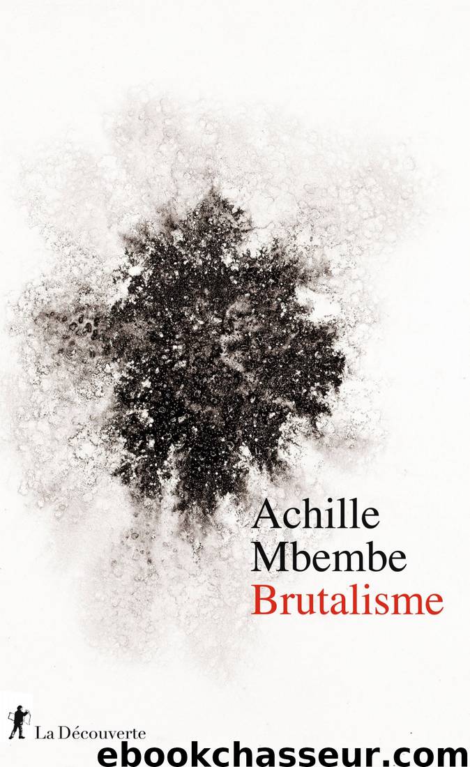Brutalisme by Achille Mbembe