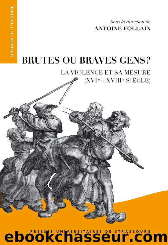 Brutes Ou Braves Gens by Antoine Follain