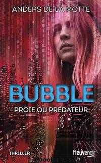 Bubble by Anders de la Motte