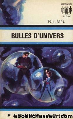 Bulles d'Univers by Paul Béra