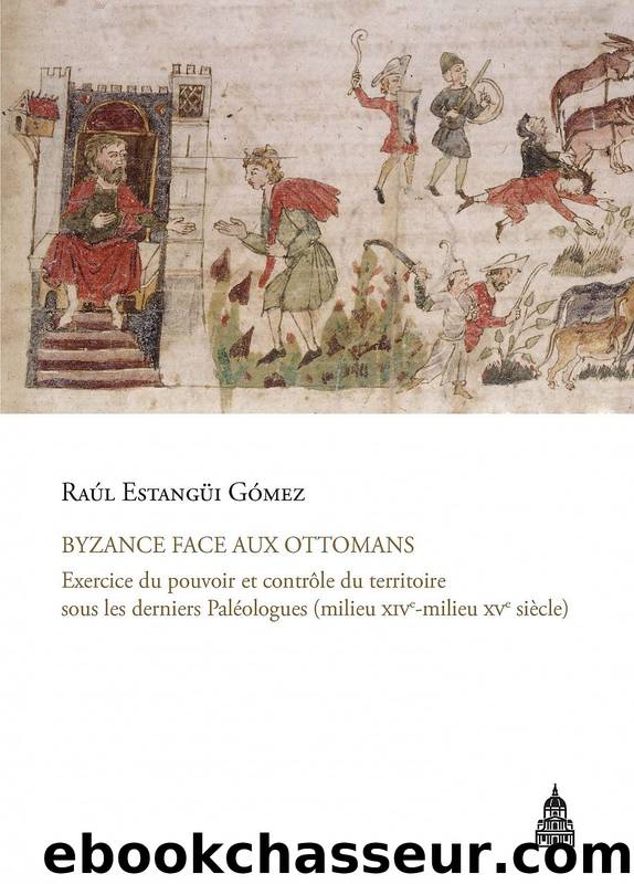Byzance Face Aux Ottomans by Raúl Estangüi Gómez