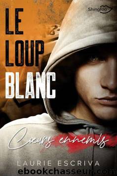 CÅurs ennemis - Le Loup Blanc by Laurie Escriva