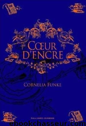 Cœur d’encre by Funke Cornelia