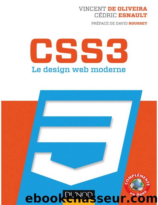 CSS3 Le design web moderne by Vincent Oliveira (de) Cédric Esnault