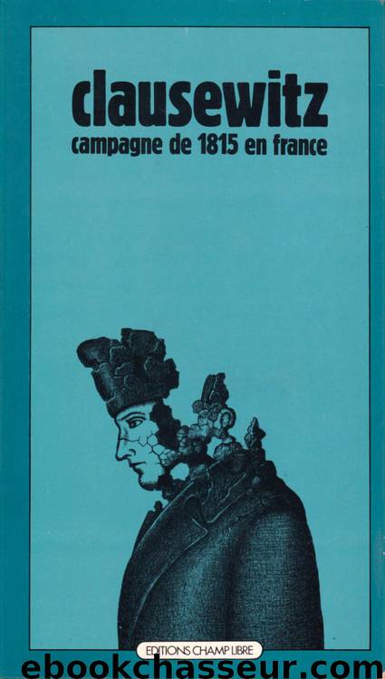 Campagne de 1815 by Carl von Clausewitz
